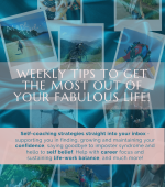 Weekly tips to get the most out of your fabulous life